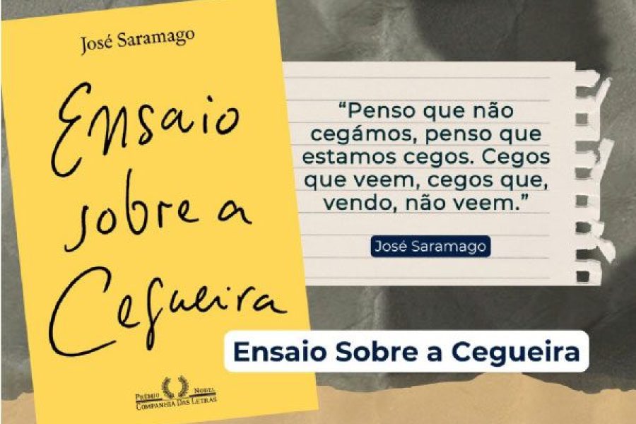foto-ja-eramos-cegos-no-momento-em-que-cegamos-ensaio-sobre-a-cegueira-e-a-indicacao-de-leitura-para-o-feriado-01-04-26