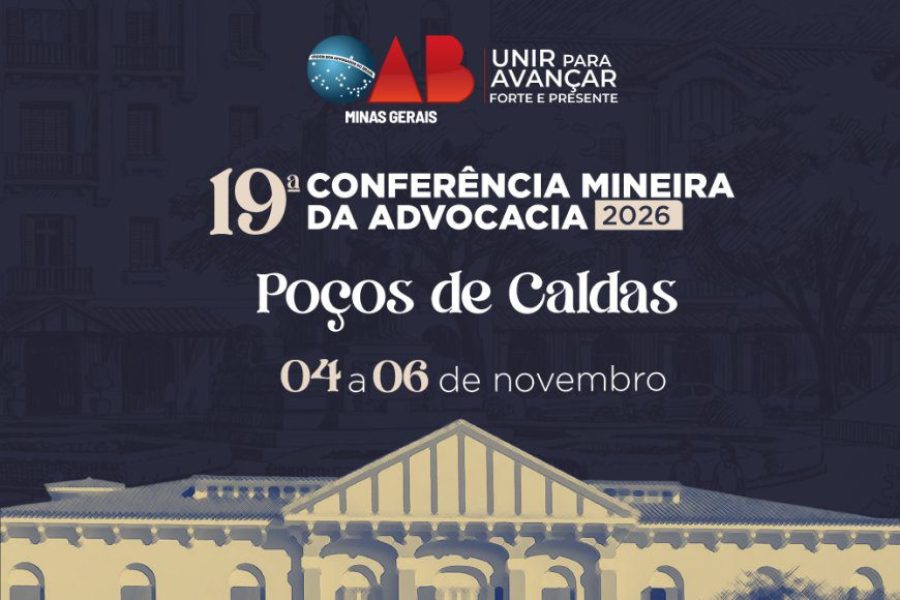 19ª Conferência Mineira da Advocacia debate futuro da profissão, tecnologia e democracia em Poços de Caldas